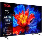 TCL 75" 75P8K QLED 189cm 4K Google TV